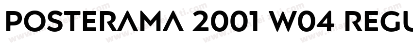 Posterama 2001 W04 Regular字体转换